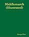 Middlemarch (Illustrated)