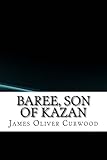 Baree: The Story of a Wolf-Dog