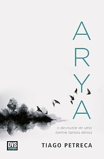 Livro Arya: o desnudar de uma dentre tantas almas