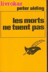 Les  Morts ne tuent pas...