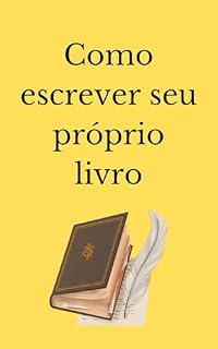 Livro Como escrever seu próprio livro