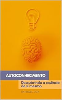 Livro Autoconhecimento: Descobrindo a essência de si mesmo