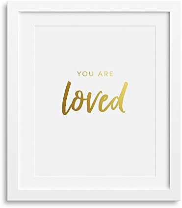 Frame Included | Gold Foil Baby Nursery Wall Art Print 8x10” | Inspirational Playroom Décor | Perfect For Baby Shower Gift | You Are Loved Art Print
