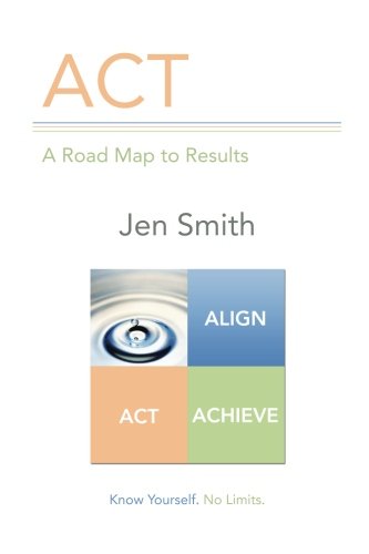 Download Act: A Road Map to Results Download Act: A Road Map to Results