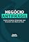 Livro Negócio Antifrágil: Como Construir Empresas que Crescem em Meio ao Caos