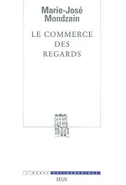 Le  commerce des regards