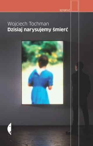 Dzisiaj narysujemy smierc (Polska wersja jezykowa)
