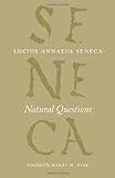 Natural Questions (The Complete Works of Lucius Annaeus Seneca)