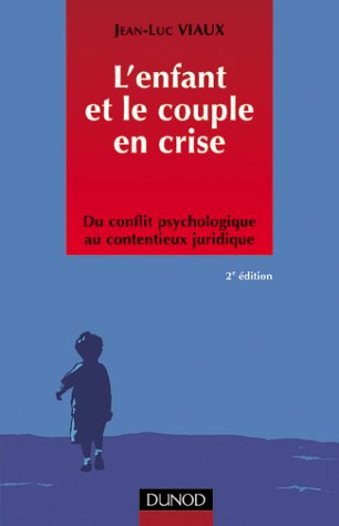 L' enfant et le couple en crise
