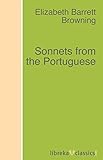 Sonnets from the Portuguese by Elizabeth Barrett Browning