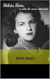 Livro Hilda BRito, a arte de uma atrevida