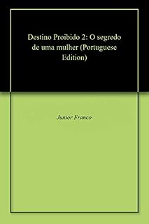 Livro Destino Proibido 2: O segredo de uma mulher