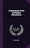 A Monograph of the Norwegian Physciaceae by