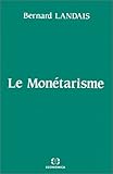 Le monétarisme (French Edition) by 