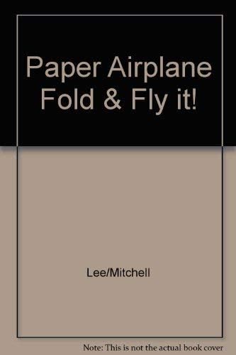 Paper Airplane Fold & Fly It! 2008 Day-to-Day Calendar