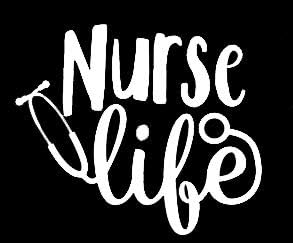 LLI Nurse Life | Decal Vinyl Sticker | Cars Trucks Vans Walls Laptop | White | 5.5 x 4.7 in | LLI1175