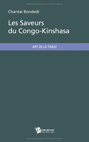 Les  saveurs du Congo-Kinshasa