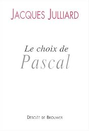 Le  choix de Pascal