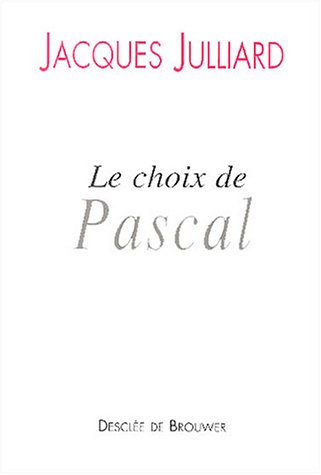 Le  choix de Pascal