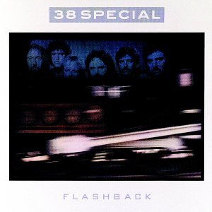 Flashback (Flashback The Best Of 38 Special)