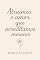 Livro Atraímos o amor que acreditamos merecer (Autoconhecimento e relacionamentos)