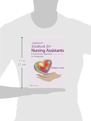 Lippincott Textbook for Nursing Assistants: A Humanistic Approach to Caregiving