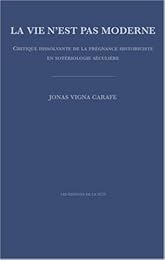 La  vie n'est pas moderne