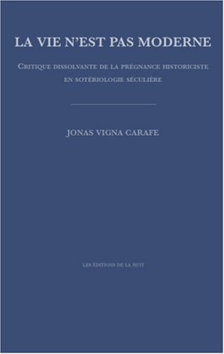 La  vie n'est pas moderne