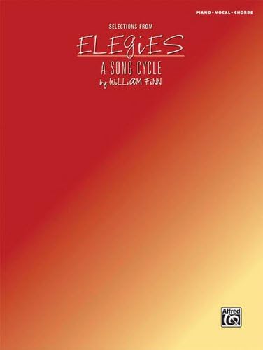 Selections from Elegies - A Song Cycle