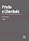 Livro Prisão e Liberdade: Atualizada de acordo com a Lei n. 13.869/2019 - Lei de Abuso de Autoridade (Coleção Manuais Universitários)