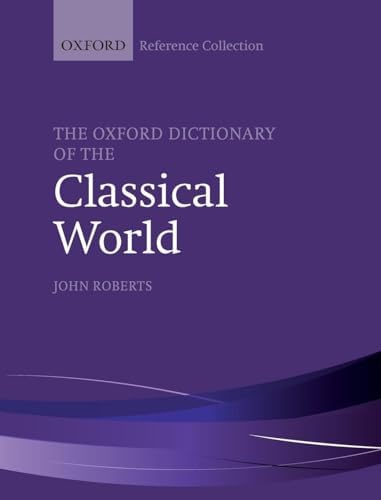 The Oxford Classical Dictionary: 9780198606413: Reference Books
