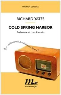 Richard Yates - Cold Spring Harbor (2010)