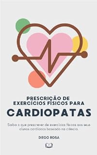Livro Prescrição de Exercícios para Cardiopatas