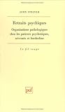 Retraits psychiques : Organisations pathologiques chez les patients psychotiques, névrosés et bord by Steiner Jorg