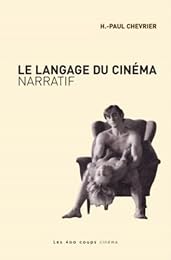 Le  langage du cinéma narratif
