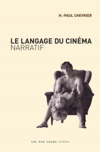 Le  langage du cinéma narratif