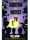 How to Audition for Movies and TV, Harmon, Renee, 0802773745