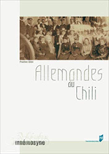 Allemandes au Chili by Pauline Bilot