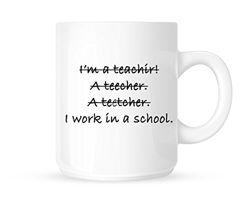 DottsMusic I'm A Teacher/I Workin A School - Funny Novelty Tea/Coffee Mug/Cup - Great Gift Idea