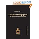 Scholastic Metaphysics: A Contemporary Introduction (Scholastic Editions &ndash; Editiones Scholasticae)