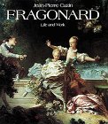 Jean-Honore Fragonard: Life and Work : Complete Catalogue of the Oil Paintings (English and French Edition)