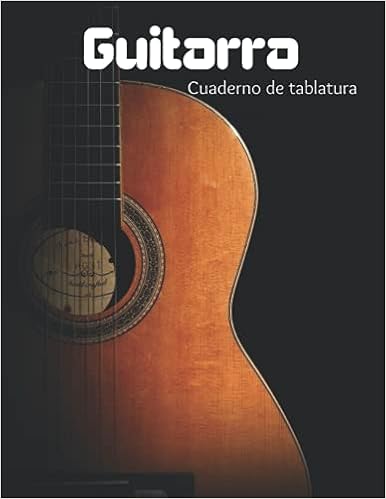 Guitarra Cuaderno de tablatura: Papel de la Música del Personal del Acorde  y de la Tablatura de la Guitarra de 6 Cuerdas para los Guitarristas, los   Manuscrito de la Guitarra) (Spanish