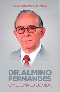 Livro Dr. Almino Fernandes: Um exemplo de vida