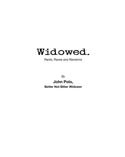 !Best Widowed. Rants, Raves and Randoms KINDLE