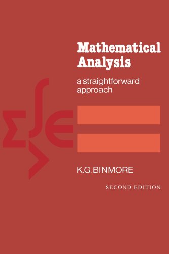 Mathematical Analysis: A Straightforward Approach, 2nd Edition cover