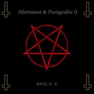 Livro Aforismos & Parágrafos II (Série Aforismos & Parágrafos (AP) Livro 2)