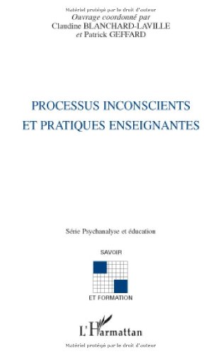 Processus inconscients et pratiques enseignantes
