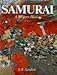 SAMURAI, THE: A MILITARY HISTORY