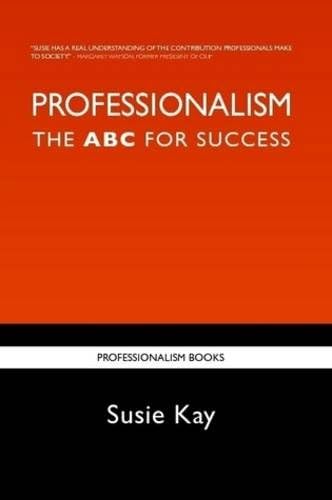 Professionalism the ABC for Success