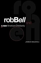 Rob Bell and a New American Christianity